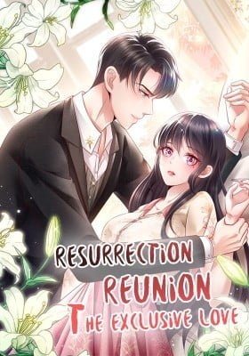 Resurrection Reunion: The Exclusive Love