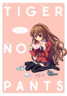 Toradora! dj - Tiger No Pants
