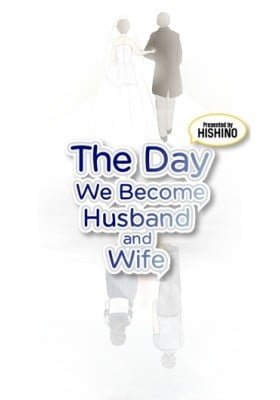 The Day We Become Husband and Wife (Colored)