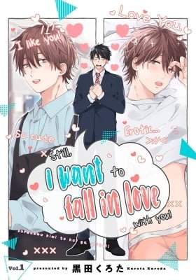 Still, I want to fall in love with you!