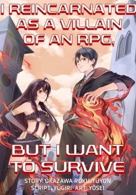 I Reincarnated as a Villain of an RPG, But I Want to Survive