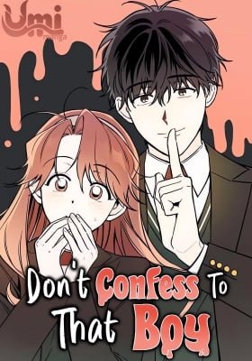 Don't Confess to That Boy