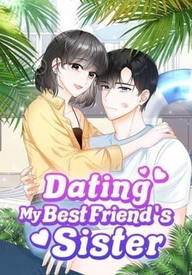 Dating My Best Friend's Sister
