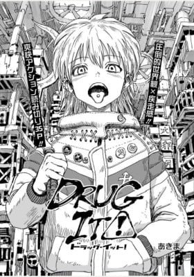 Drug It!
