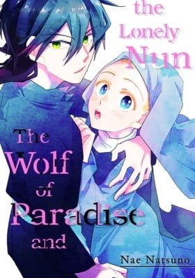 The Wolf of Paradise and the Lonely Nun