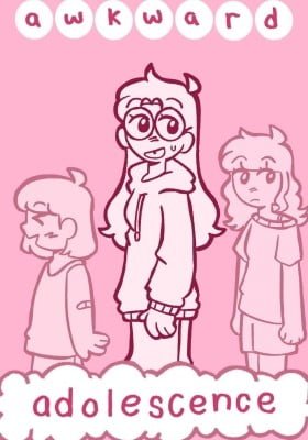 awkward adolescence