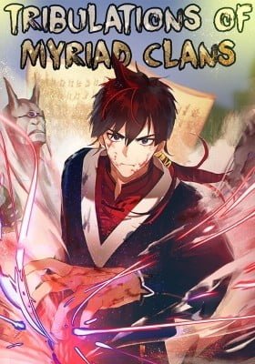 Tribulations of Myriad Clans