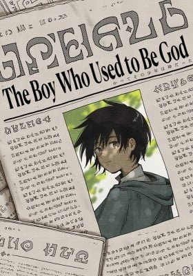 The Boy Who Used to Be God