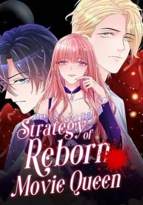 Strategy of Reborn Movie Queen