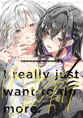 I Really Just Want to Do More