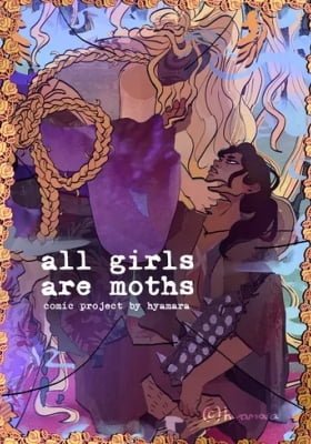 ALL GIRLS ARE MOTHS