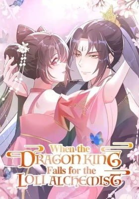 When the Dragon King Falls for the Loli Alchemist
