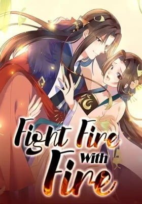 Fight Fire With Fire