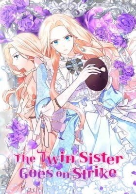 The Twin Sister Goes on Strike