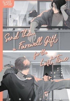 Send Them a Farewell Gift for the Lost Time