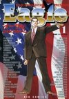 Eagle: The Making of an Asian-American President