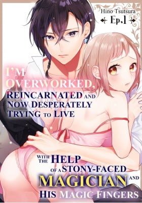 Shachiku OL, Isekai de Ikinokoru Tame Reikoku Mahoushi-sama ni Dakaremasu.