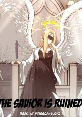 The Savior is Ruined
