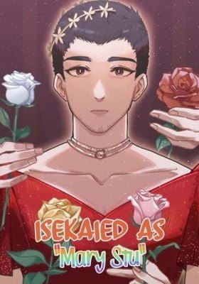 Isekaied as "Mary Stu"