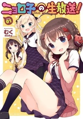 Nyoroko's Live Broadcasting!