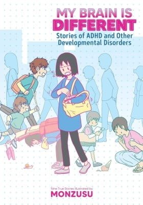 My Brain is Different - Stories of ADHD and Other Developmental Disorders