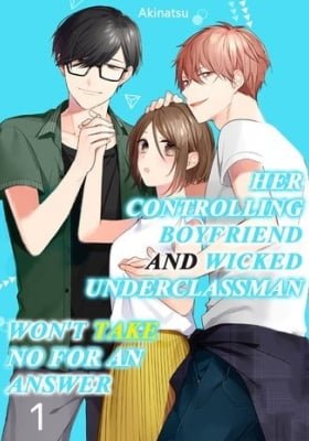 Sokubaku Kareshi to Haraguro Kouhai wa Mate wo Shiranai