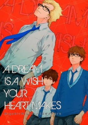 daiya no A dj - A Dream is a Wish Your Heart Makes