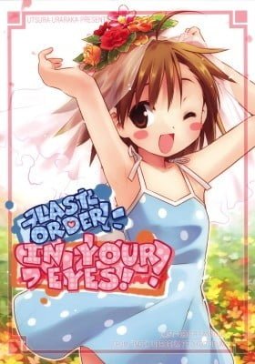 A Certain Magical Index - Here is a "Last Order" To You!