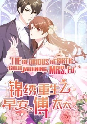 The Glorious Rebirth: Good Morning, Mrs. Fu (Colored)