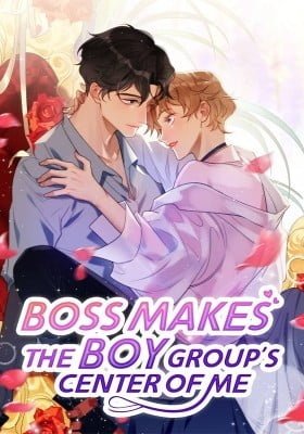 Boss Makes the Boy Group's Center of Me