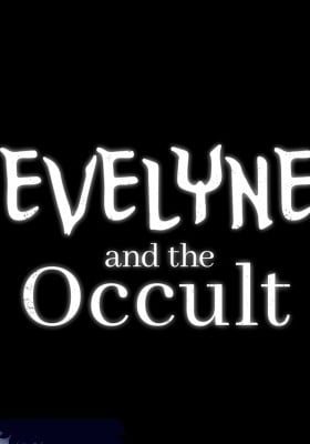 Evelyne and the Occult