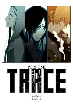 Trace: Perfume