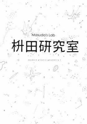 Masuda's Lab - Modern Plastic Geometry I