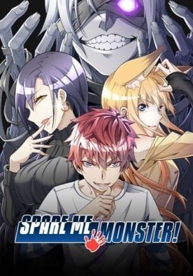 Spare Me, Monster!