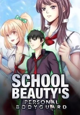 School Beauty's Personal Bodyguard