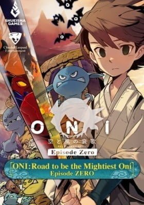ONI: Road to be the Mightiest Oni Episode ZERO
