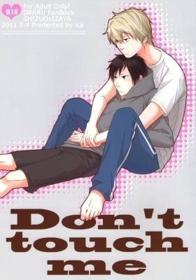Durarara!! dj - Don't Touch Me