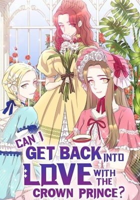 Can I Get Back Into Love With the Crown Prince?