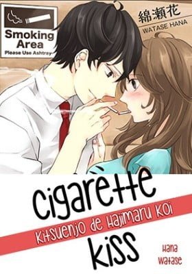 Cigarette Kiss - Kitsuenjo de Hajimaru Koi