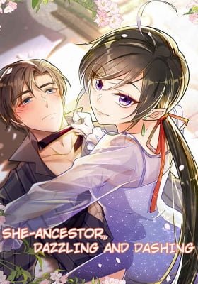 She-Ancestor, Dazzling and Dashing