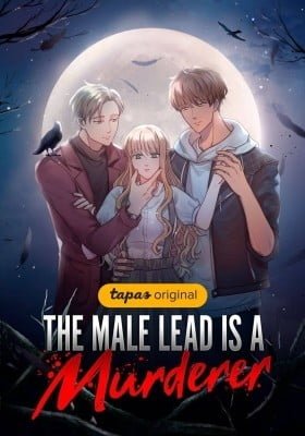 The Male Lead Is a Murderer