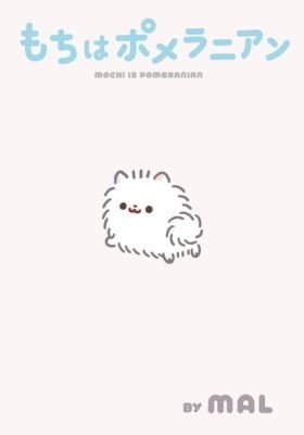 Mochi Is a Pomeranian (Colored)