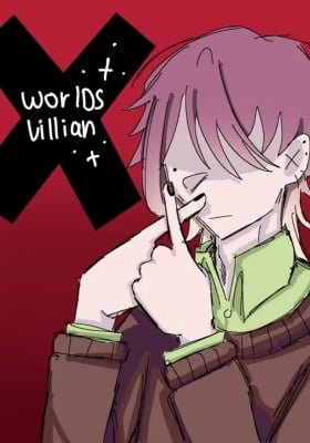 Villain’s world